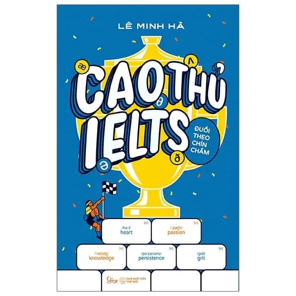 Cao Thủ Ielts Đuổi Theo Chín Chấm cover
