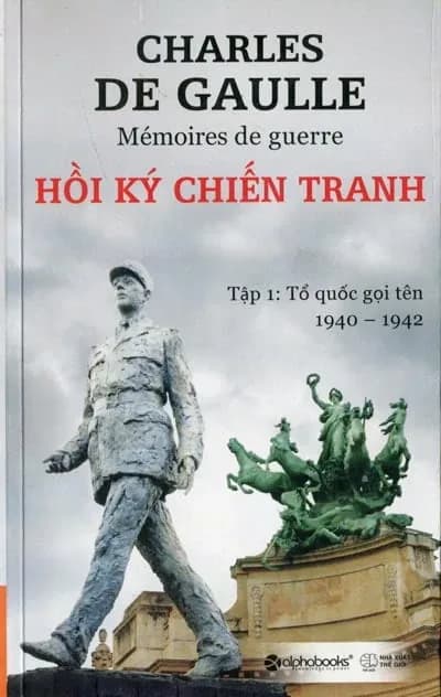 Hồi ký chiến tranh T1 : Tổ quốc gọi tên cover