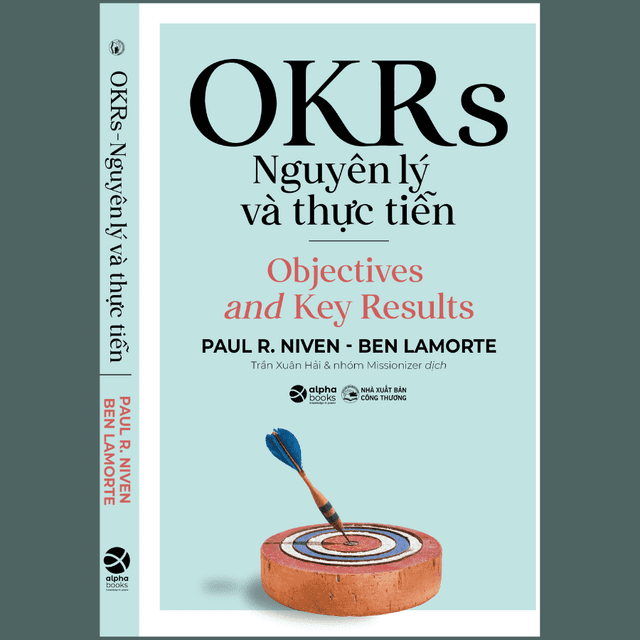 OKRs - Nguyên lý và thực tiễn cover