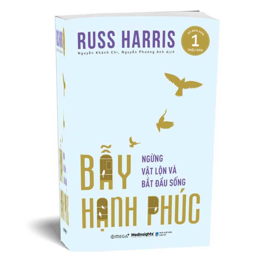 Bẫy hạnh phúc: Ngừng vật lộn và bắt đầu sống cover