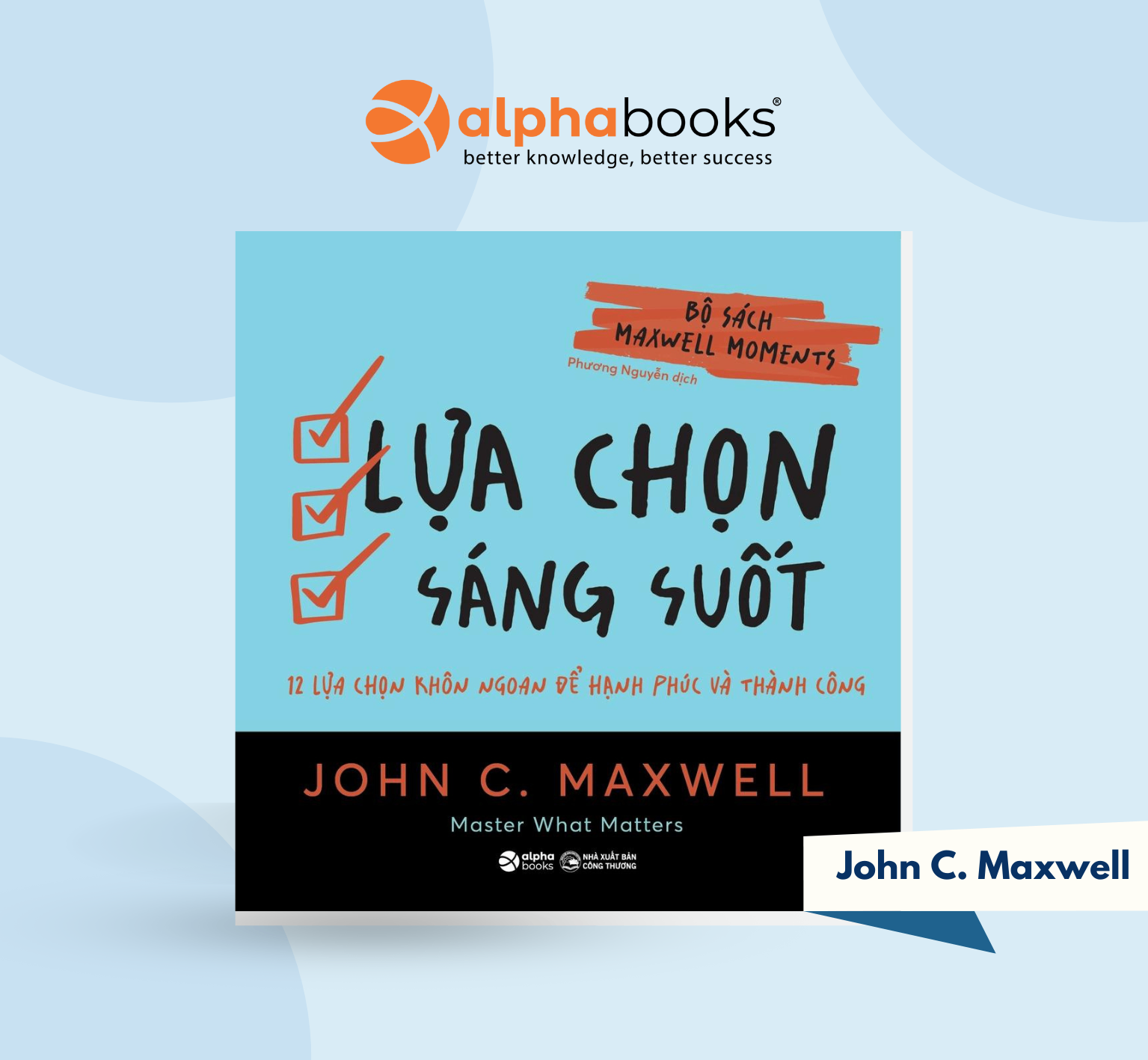 Bộ sách Maxwell Moments - Lựa chọn sáng suốt