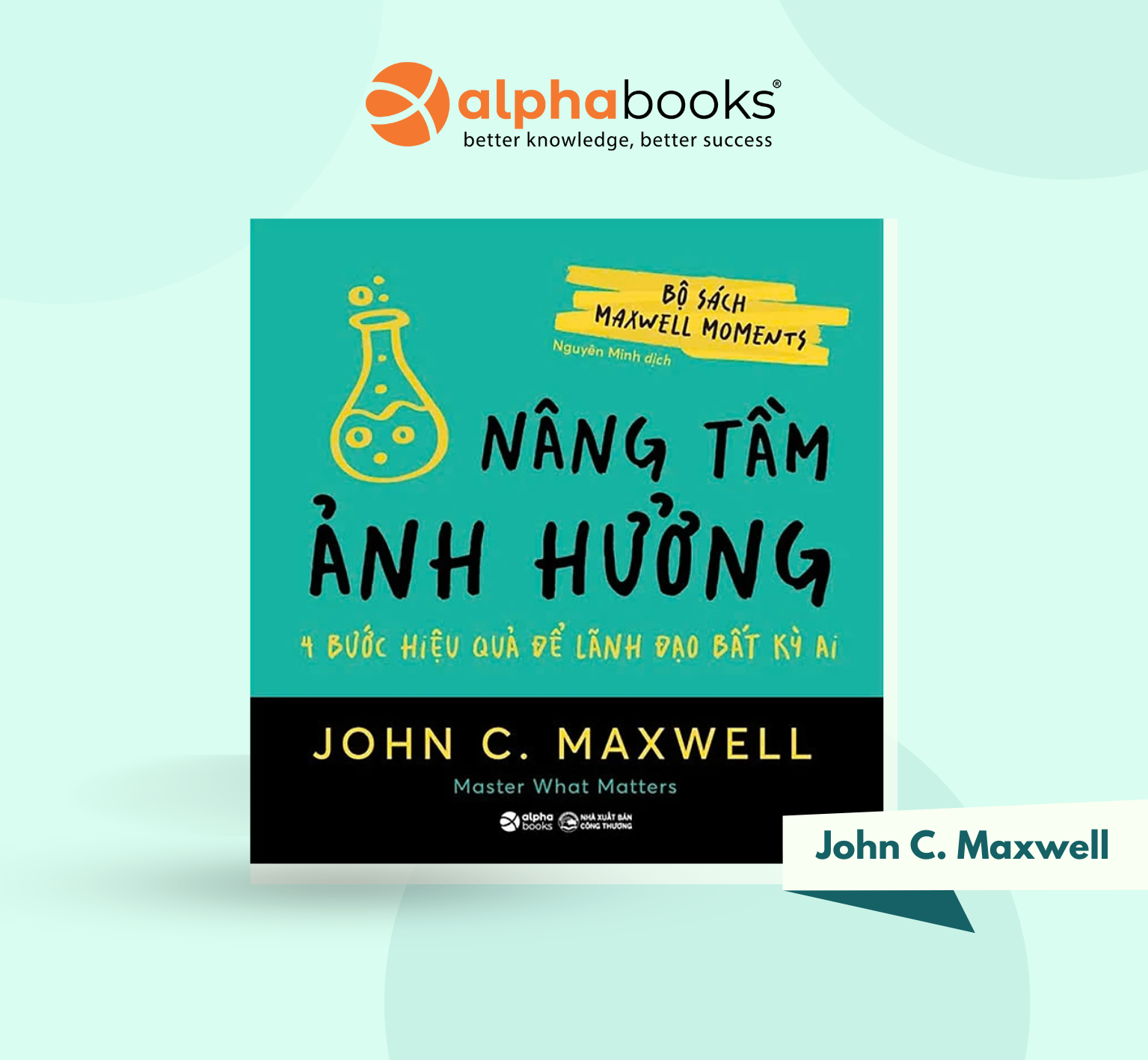 Bộ sách Maxwell Moments - Nâng tầm ảnh hưởng
