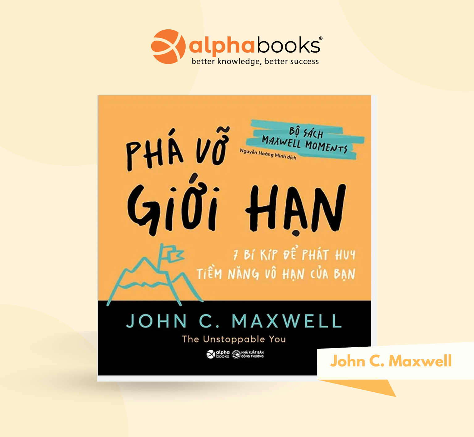 Bộ sách Maxwell Moments - Phá vỡ giới hạn